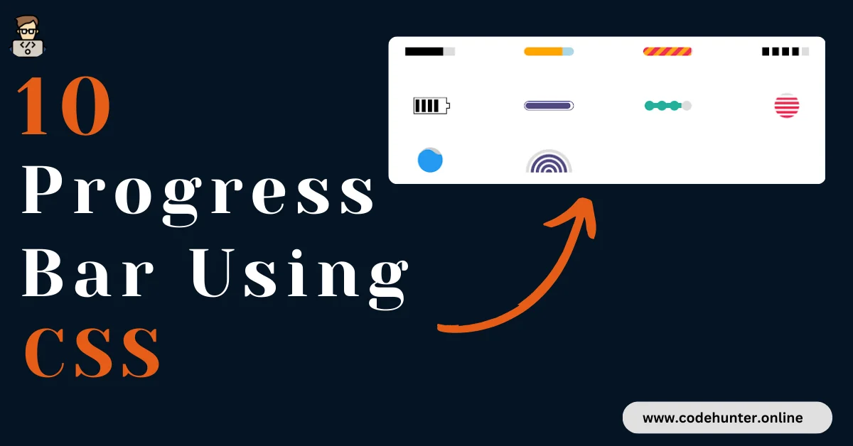 10 Types of Progress Bar CSS Animation Using Only HTML and CSS