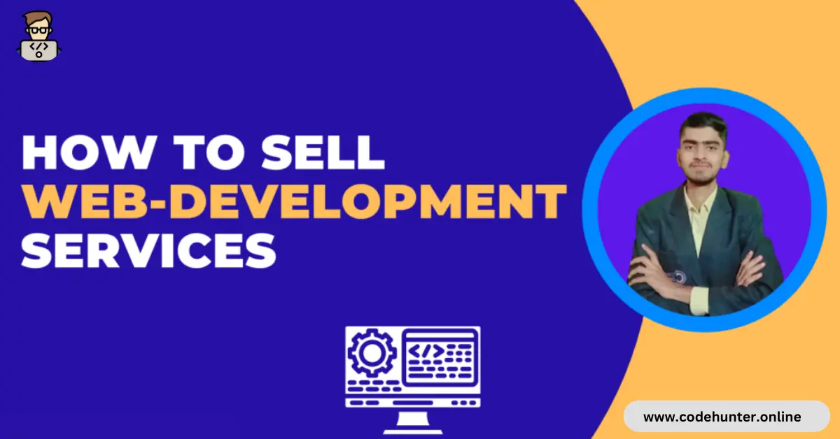 How To Sell Web Development Services In 2024_